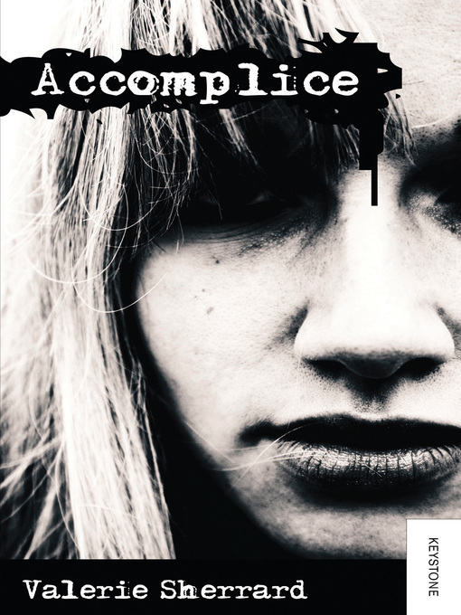 Title details for Accomplice by Valerie Sherrard - Available